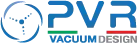 PVR Vacuum Design